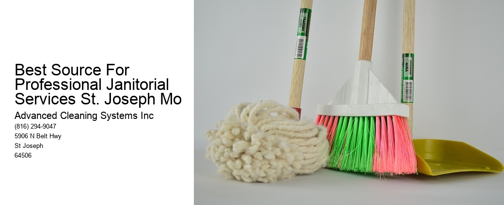 Best Source For Professional Janitorial Services St. Joseph Mo