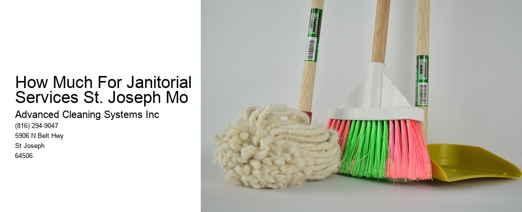 How Much For Janitorial Services St. Joseph Mo