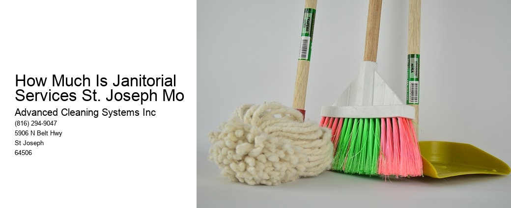 How Much Is Janitorial Services St. Joseph Mo